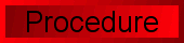 procedure.gif (2822 bytes)